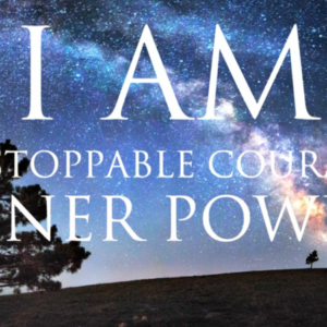 I AM…Unstoppable Power